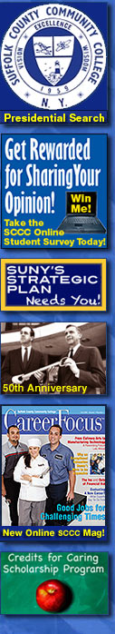 SCCC Presidential Search, Student Survey, SUNY Stategic Planning, 50th Anniversary Blog, SCCC Career Focus Magazine, and Credits for Caring