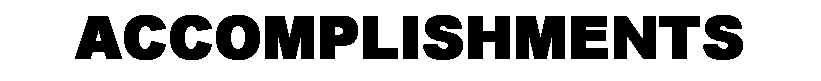 Text Box: ACCOMPLISHMENTS