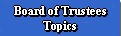  Board of Trustees Home Page - Topics 